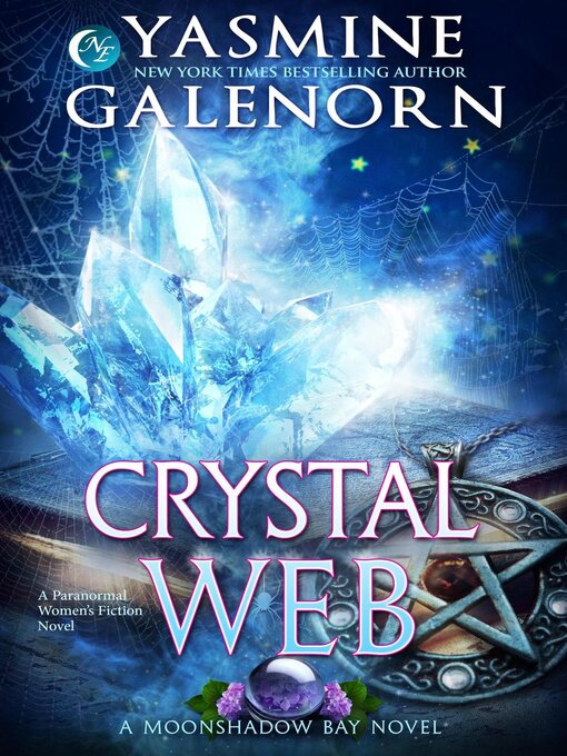 Title details for Crystal Web by Yasmine Galenorn - Available